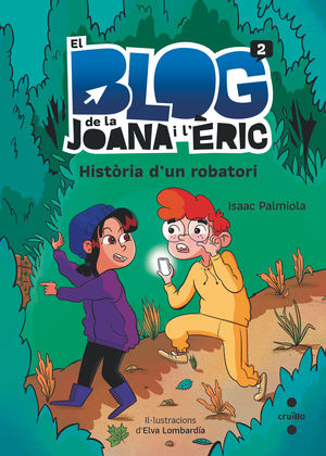 Portada del libro Història d'un robatori de la saga [Català] El blog de la Joana i l'Èric 