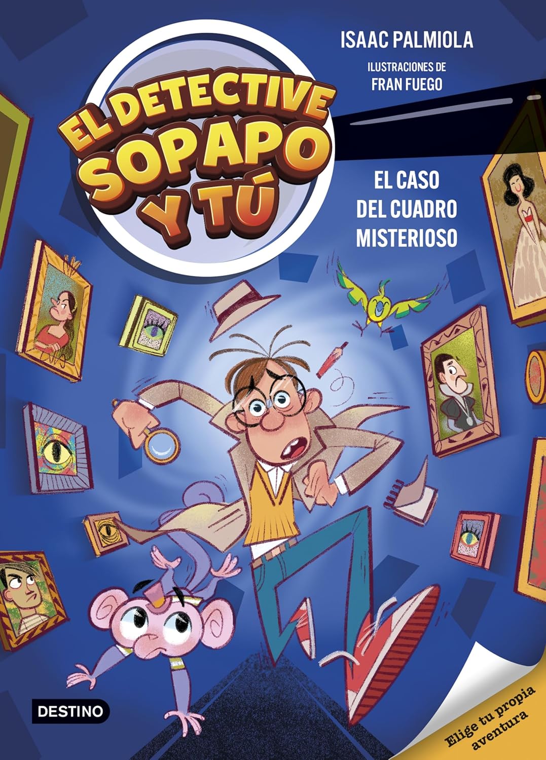 Portada del libro El caso del cuadro misterioso de la saga El detective Sopapo y tú