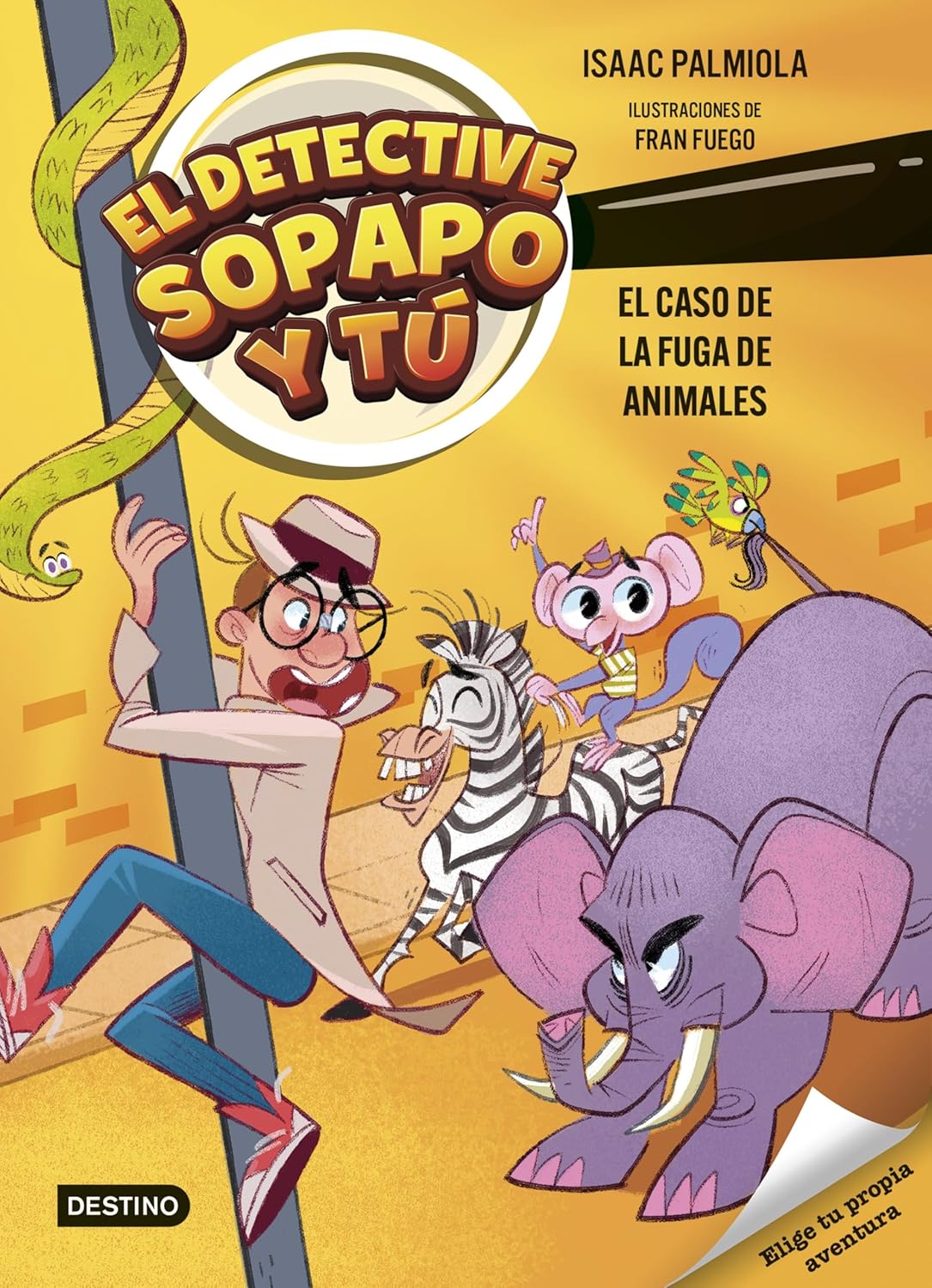 Portada del libro El caso de la fuga de animales de la saga El detective Sopapo y tú